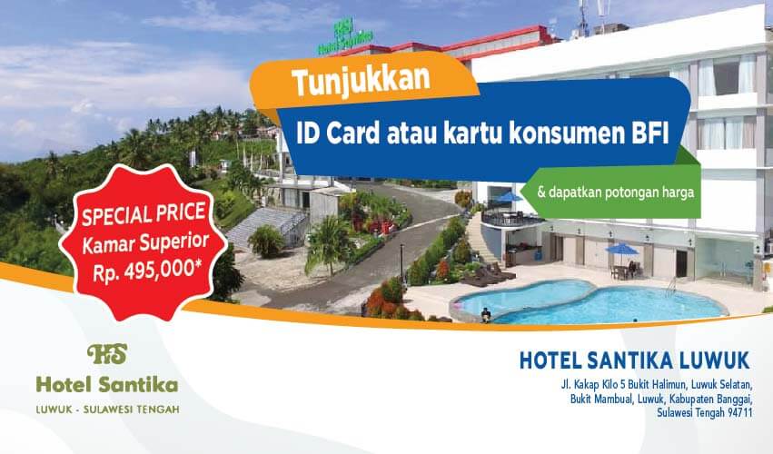 Promo BFI Finance - Hotel Santika Luwuk